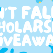 Don't Fall In Scholarship Giveaway
