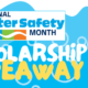 National Water Safety Month Scholarship Giveaway